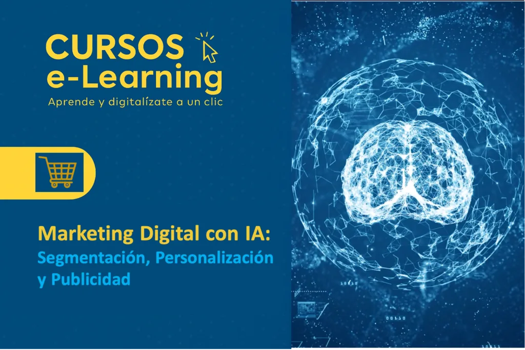 Curso: Marketing Digital con IA: segmentación, personalización y publicidad